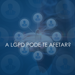 O que é LGPD