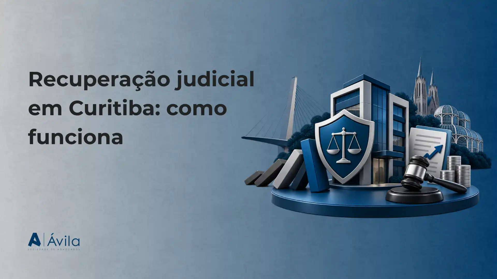 Imagem de divulgação sobre Recuperação judicial em Curitiba: texto em destaque à esquerda e, à direita, ícone com escudo e balança sobre elementos de construção e tribunal, com conceito jurídico