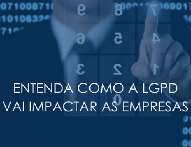 como a lgpd vai impactar as empresas